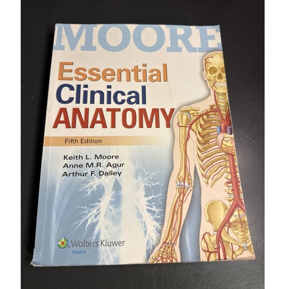 Moore Essential Clinical Anatomy Moore, Keith L., M.D. Fifth Edition Textbook - Picture 1 of 2